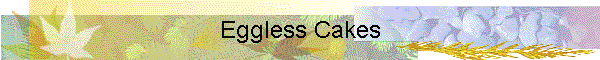 Eggless Cakes
